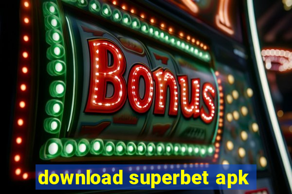 download superbet apk